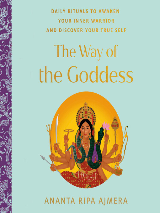 Title details for The Way of the Goddess by Ananta Ripa Ajmera - Available